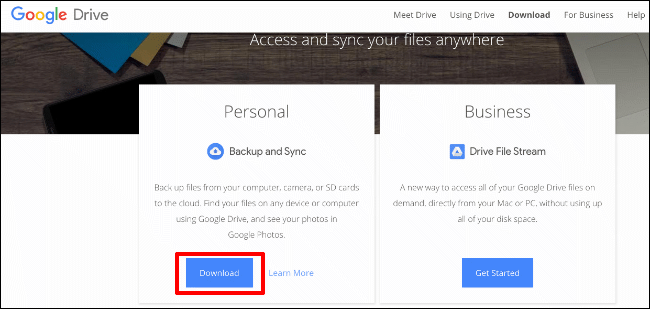 No site do Google Drive, clique em Download para o software Backup e sincronização