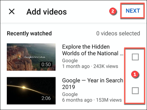 Toque na caixa de seleção ao lado de um vídeo (ou vídeos) recente e pressione Próximo para adicioná-lo a uma nova lista de reprodução