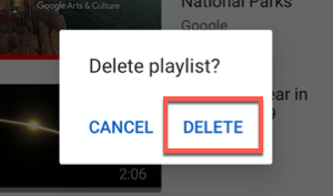 Toque em Excluir para confirmar a exclusão de uma lista de reprodução do YouTube