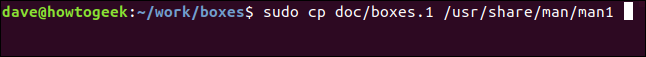 "sudo cp doc / boxes.1 / usr / share / man / man1" em uma janela de terminal.