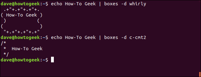 "echo How-To Geek | boxes -d whirly" em uma janela de terminal.
