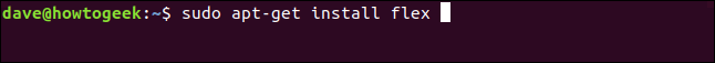 "sudo apt-get install flex" em uma janela de terminal.