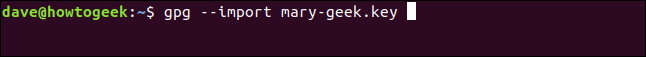 gpg --importar mary-geek.key em uma janela de terminal