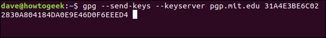 gpg --send-keys --keyserver pgp.mit.edu 31A4E3BE6C022830A804DA0EE9E4D6D0F64EEED4 em uma janela de terminal