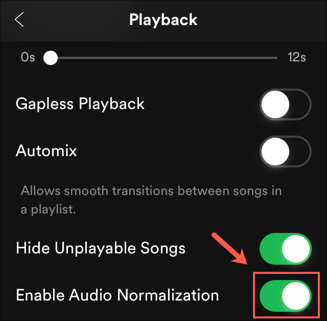 No iOS, toque em Reprodução> Ativar Normalização de Áudio