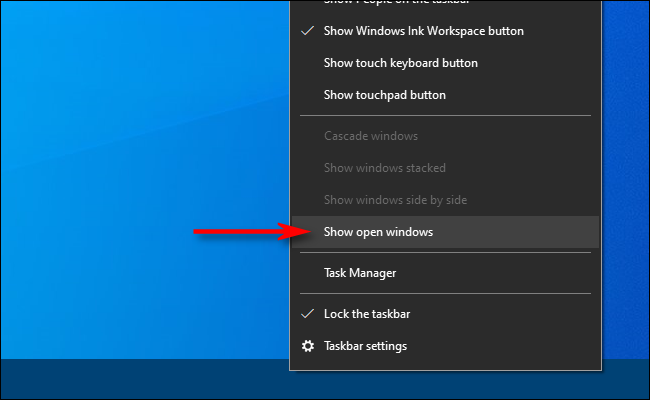 Clique com o botão direito na barra de tarefas do Windows 10 e selecione Mostrar janelas abertas