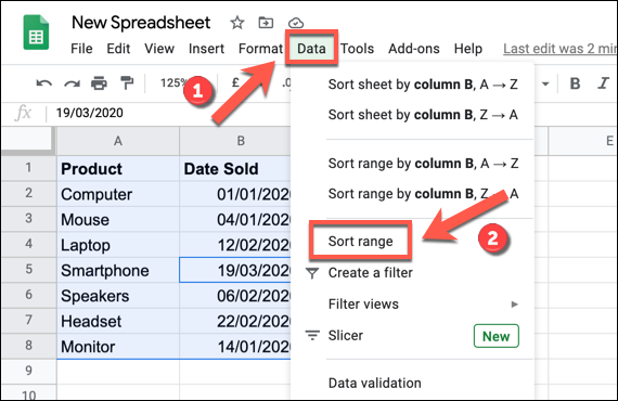 Para classificar os dados no Planilhas Google, selecione seu conjunto de dados e pressione Classificar> Classificar intervalo.