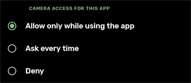 Selecione "Perguntar sempre" para habilitar a permissão temporária para um aplicativo