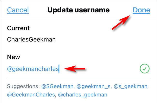 No aplicativo do Twitter, digite seu novo nome de usuário e toque em "Concluído".