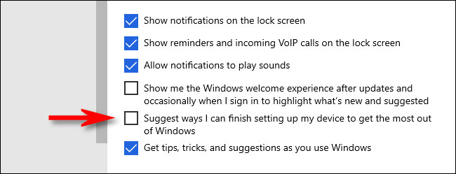 Em Configurações do Windows, desmarque "Sugerir maneiras de terminar de configurar meu dispositivo para obter o máximo do Windows."