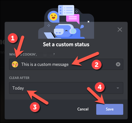 Digite um status personalizado e / ou selecione um ícone de emoji, selecione uma opção no menu "Limpar depois" e clique em "Salvar".