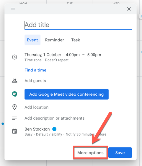 Na janela pop-up do novo evento do Google Agenda, clique em "Mais opções" na parte inferior.