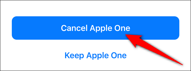 Toque no botão "Cancelar Apple One"