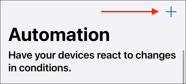 Toque no botão Mais na guia Automação