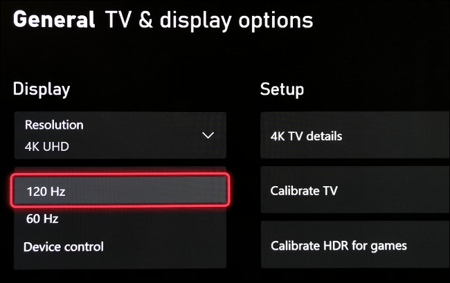 Selecione "120 Hz" no menu "Opções gerais de TV e exibição".