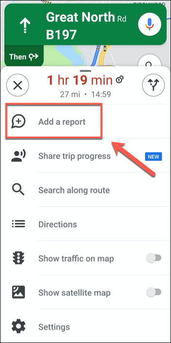 No menu de opções adicionais para navegação de rota do Google Maps, toque na opção "Adicionar um relatório".