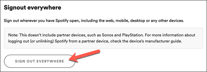 No menu de contas do Spotify, pressione o botão "Sair em todos os lugares".