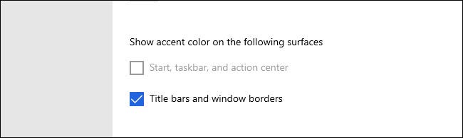 No Windows 10, a cor de destaque da exibição em "Iniciar, barra de tarefas e centro de ação" pode estar esmaecida.