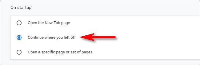 Nas configurações de "Inicialização" do Chrome, selecione "Continuar de onde você parou".