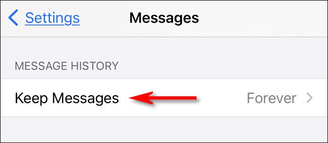 Nas configurações de "Mensagens" do iPhone ou iPad, toque em "Manter mensagens".