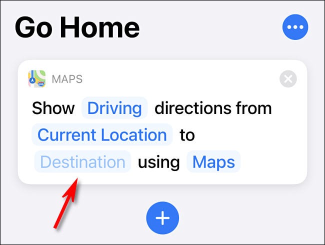 Ao editar a ação "Mostrar direções" em Atalhos, toque em "Destino".