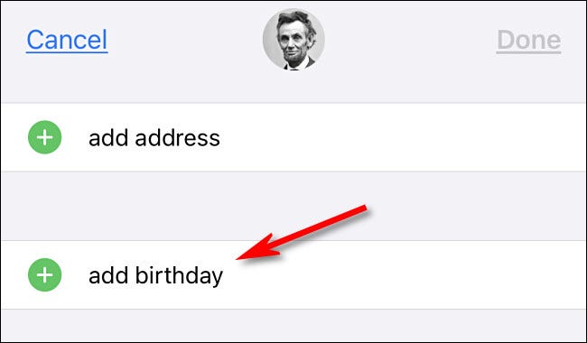 Em Contatos do iPhone, toque em "adicionar aniversário".