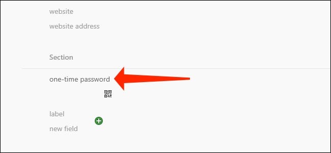 O campo de senha descartável é o que você precisa para adicionar códigos de autenticação de dois fatores a 1Password