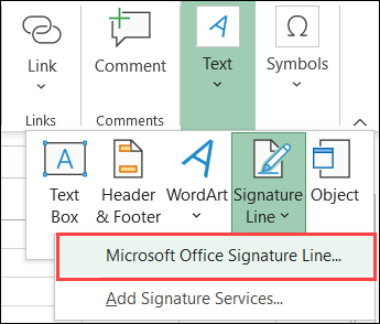 Na guia Inserir, clique em Texto, Linha de Assinatura, Linha de Assinatura do Microsoft Office