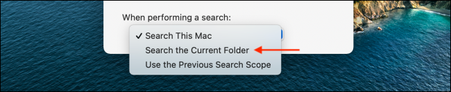 Selecione Pesquisar na pasta atual para Mac