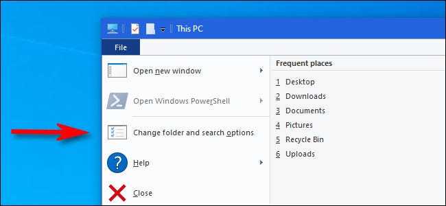 No Explorador de Arquivos do Windows 10, selecione Arquivo> Alterar pasta e opções de pesquisa.