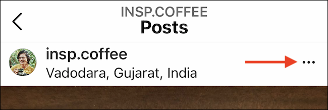 Toque no botão Menu de três pontos em sua postagem do Instagram. 