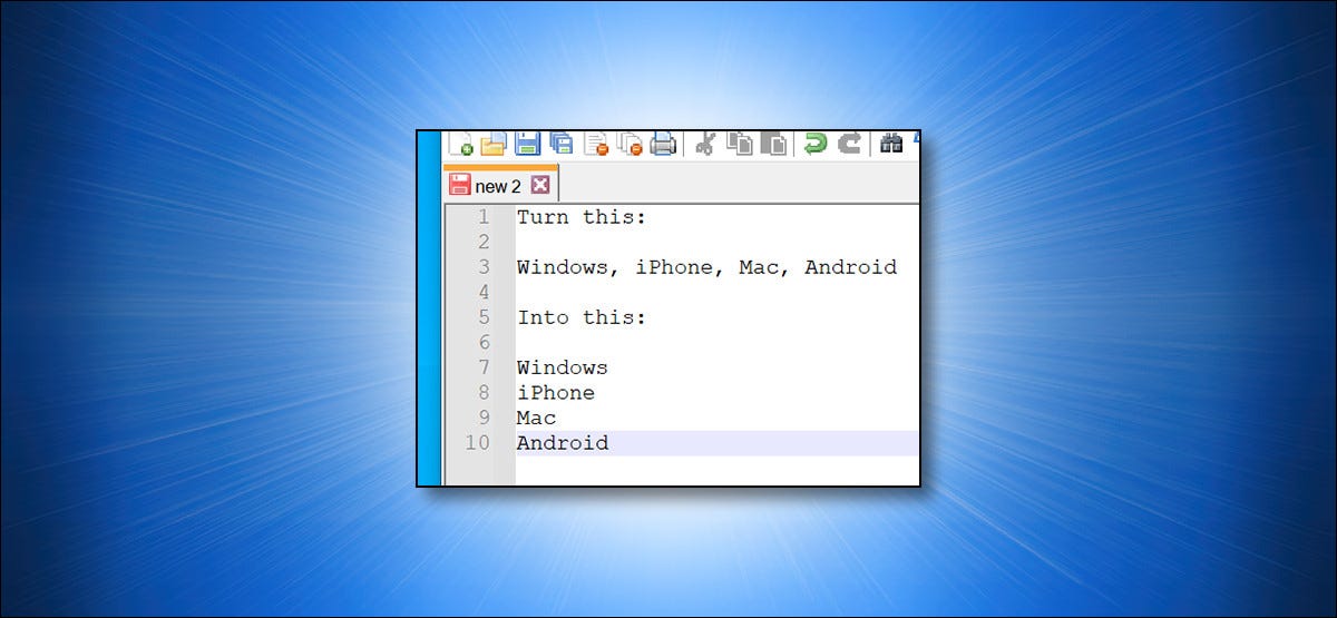 Convertendo uma lista separada por vírgulas no Notepad ++