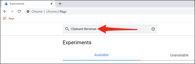 Pesquise por nomes de arquivo da área de transferência na guia "Experimentos" do Chrome.