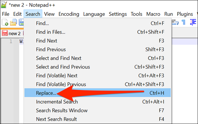 Selecione Pesquisar> Substituir no Notepad ++.