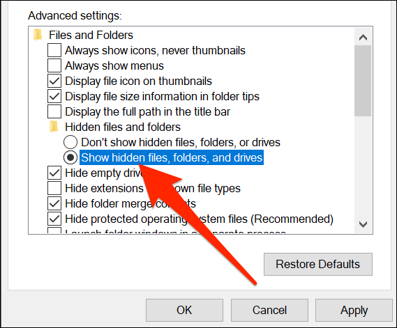 Selecione "Mostrar arquivos, pastas e unidades ocultas" na janela Opções de pasta.