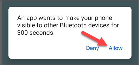 Abra o aplicativo e toque em "Permitir" para tornar seu telefone Android visível para outros dispositivos Bluetooth