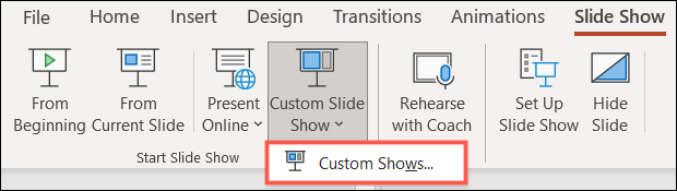 Clique em Custom Slide Show, Custom Shows
