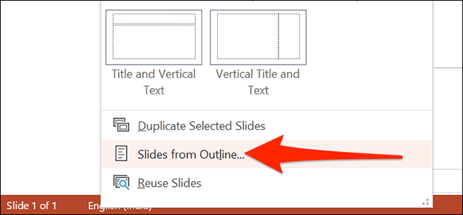 Selecione "Slides from Outline" no PowerPoint.