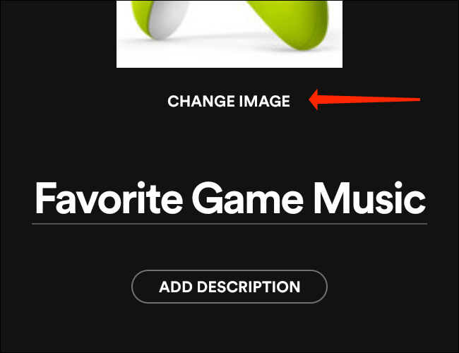 Toque em "Alterar imagem" para alterar a imagem da lista de reprodução no Spotify para Android.