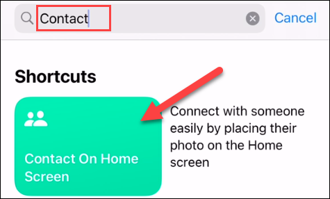 Faça uma pesquisa por "Contato" e selecione o atalho "Contato na tela inicial".