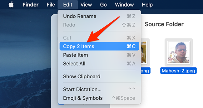 Selecione "Editar> Copiar itens" na barra de menus do Finder.
