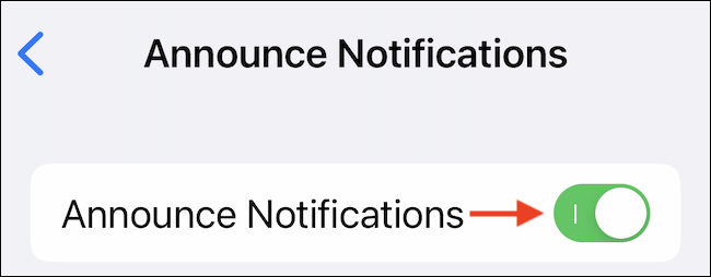 Toque no botão de alternância ao lado da opção "Anunciar notificações" para habilitar o recurso.