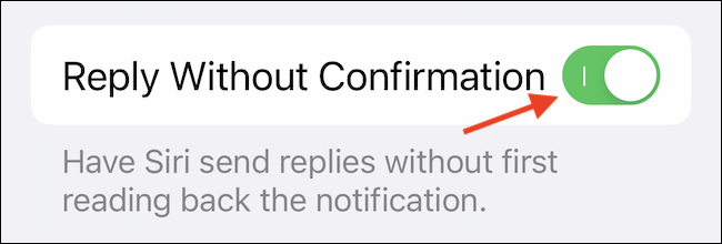 Habilite o recurso "Responder sem confirmação" para responder sem a confirmação do Siri.