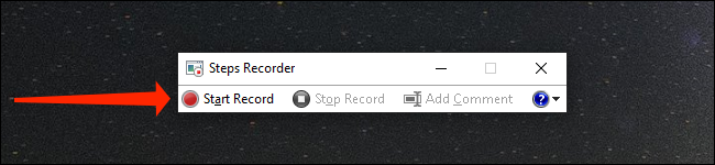 Pressione “Start Record” no aplicativo Steps Recorder no Windows 10.