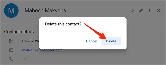 Selecione "Excluir" no prompt "Excluir este contato" do Google Contatcs.