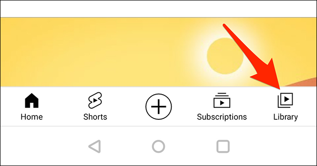 Selecione "Biblioteca" na parte inferior do aplicativo do YouTube.