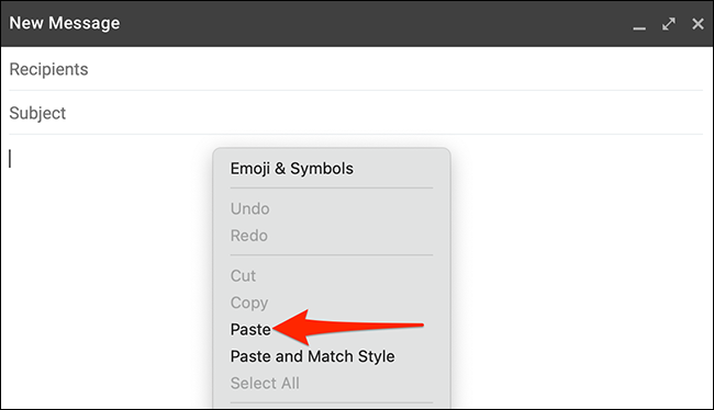 Clique com o botão direito no corpo do e-mail e selecione “Colar” no Gmail.