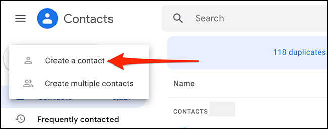 Selecione "Criar contato> Criar um contato" nos Contatos do Google.