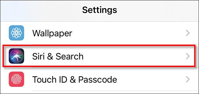 Em Configurações, toque em "Siri e Pesquisa".