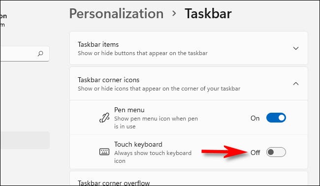 Em Personalização> Barra de tarefas, mude o botão ao lado de "Teclado de toque" para "Desligado".